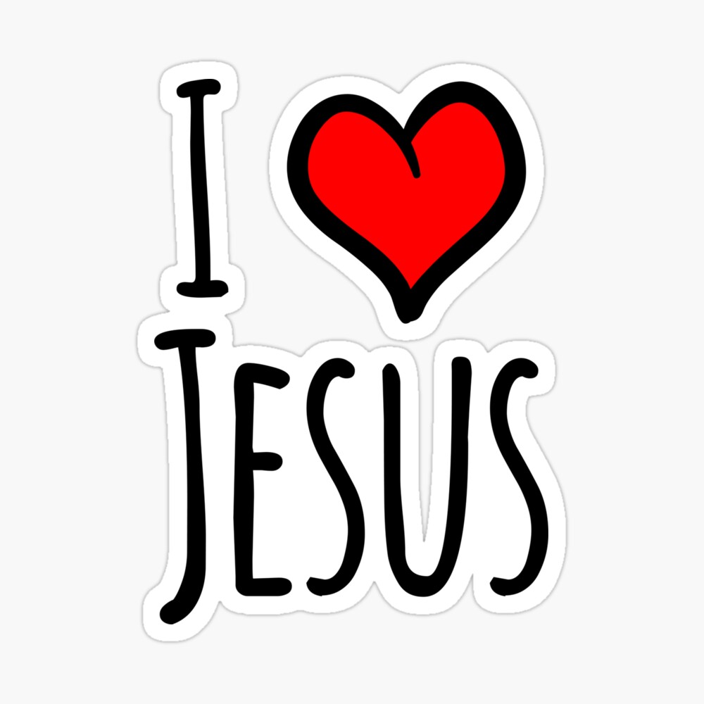 I Love Jesus, Christian, Faith, Believer
