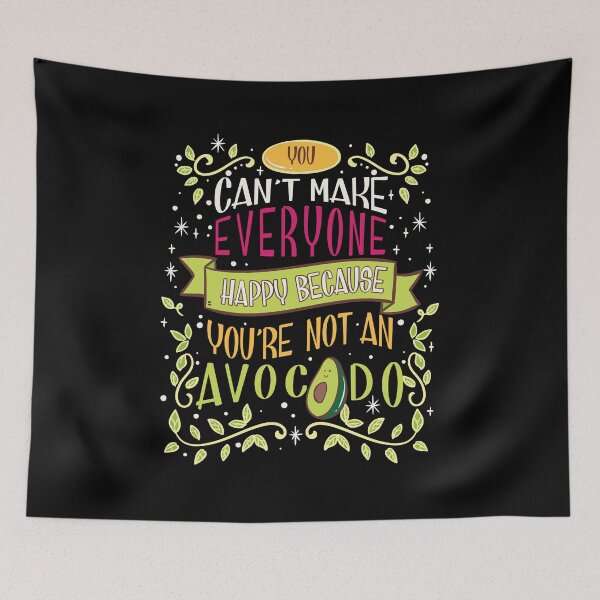 Item preview, Cute You Cant Make Everyone Happy Youre Not An Avocado Vegan Themed Gift designed and sold by Marcid95.