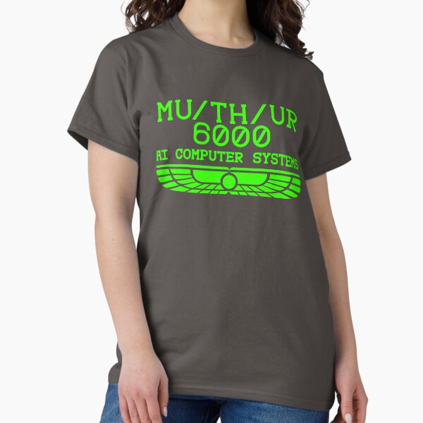 MU/TH/UR Classic T-Shirt
