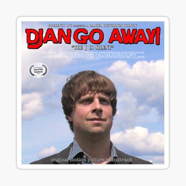 Django Away! - Soundtrack Sticker Sticker