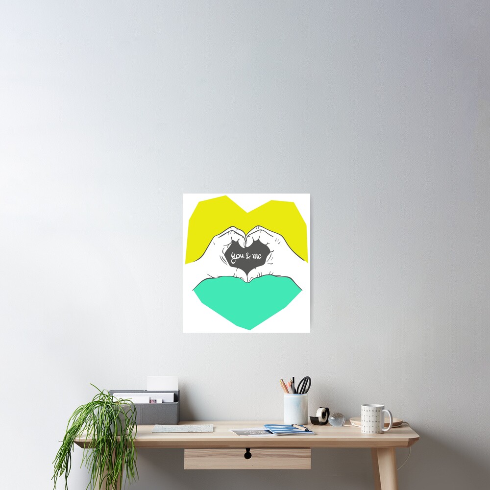 You & me heart hands Poster