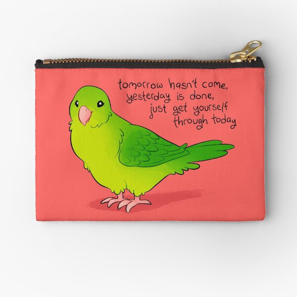 Item preview, "Just Get Yourself Through Today" Parrotlet designed and sold by thelatestkate.