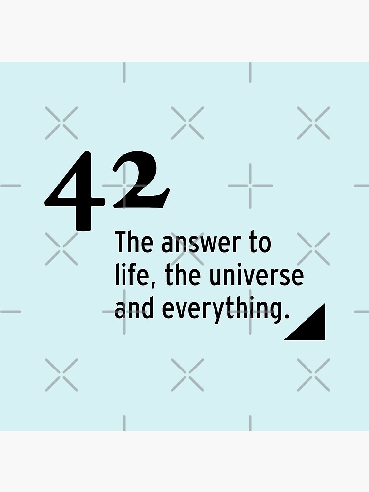 42 - the answer to life, the universe and everything by nobelbunt