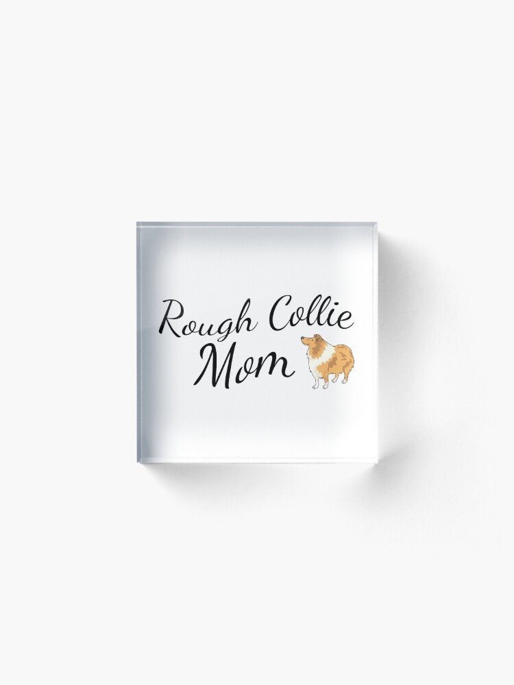 Alternate view of Rough Collie Mom Acrylic Block