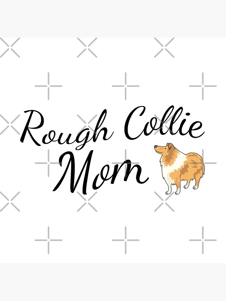 Rough Collie Mom by tribbledesign