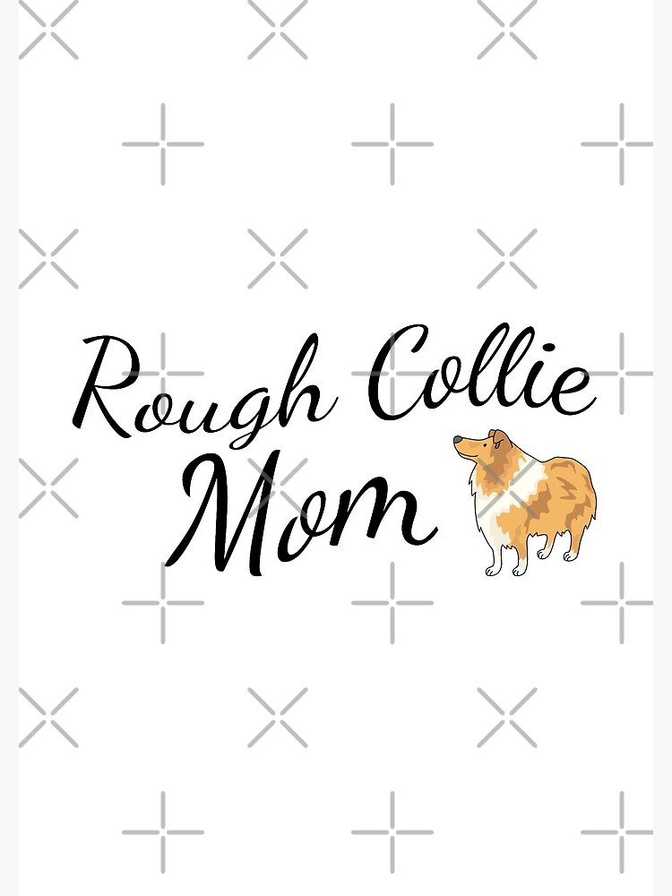 Rough Collie Mom by tribbledesign