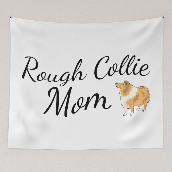 Item preview, Rough Collie Mom designed and sold by tribbledesign.