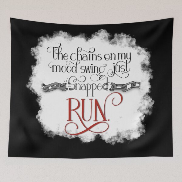 Item preview, The Chains on My Mood Swing Just Snapped-RUN (Dark) designed and sold by Gsallicat.