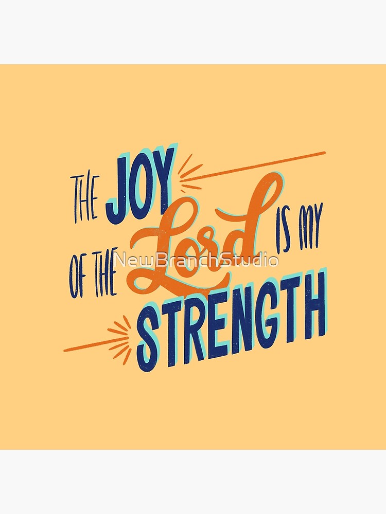 the-joy-of-the-lord-is-my-strength-print-bible-quote-etsy