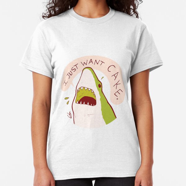 Cake Shark Just Wants Cake Classic T-Shirt