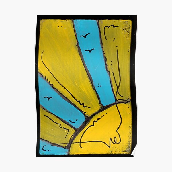 Sunshine & Blue Skies! Poster