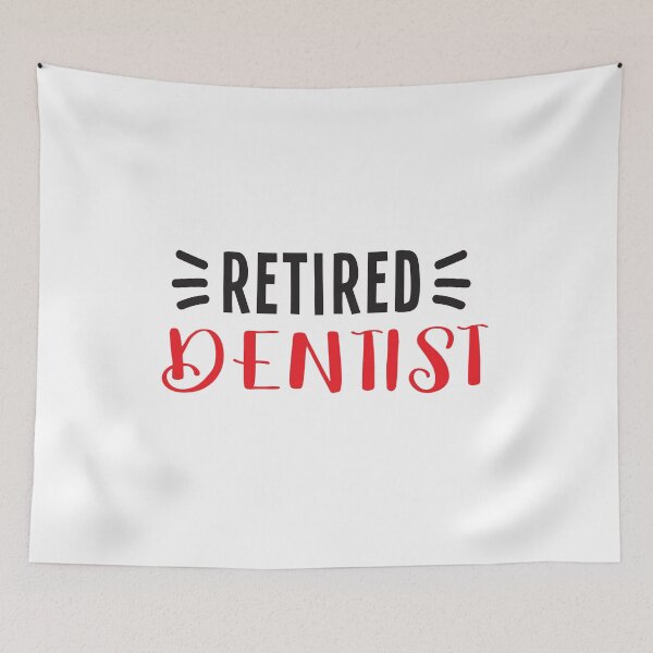 Item preview, Retired dentist designed and sold by jazzydevil.