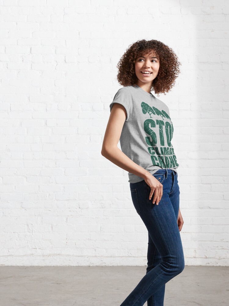 Discover STOP CLIMATE CHANGE | Classic T-Shirt