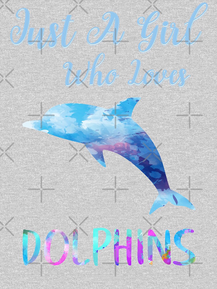 Dolphin Design Just A Girl Who Loves Dolphins Shirt - TeeUni