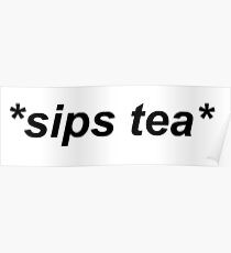 Sip that tea Sis Poster