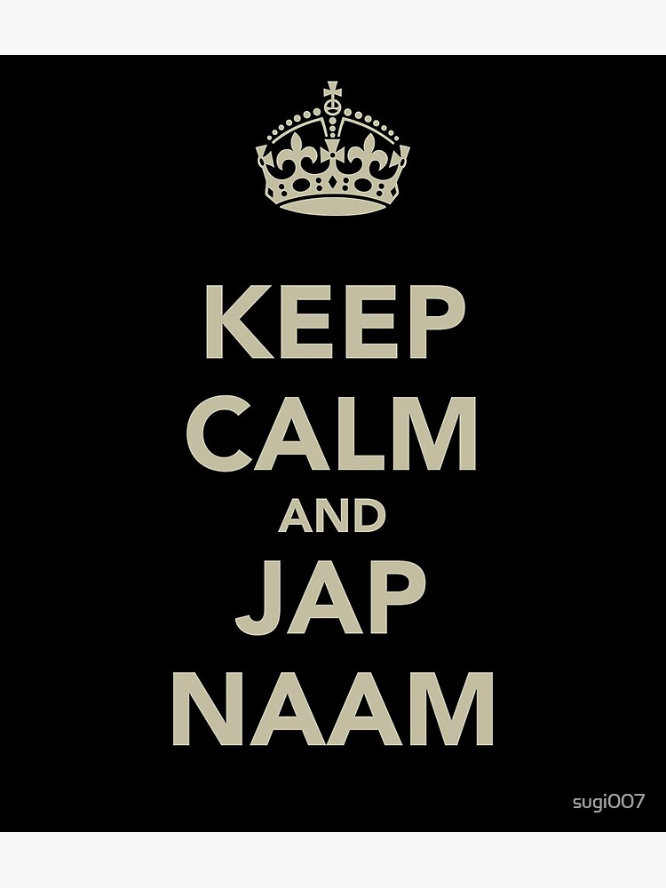 Keep Calm and Jap Naam by sugi007