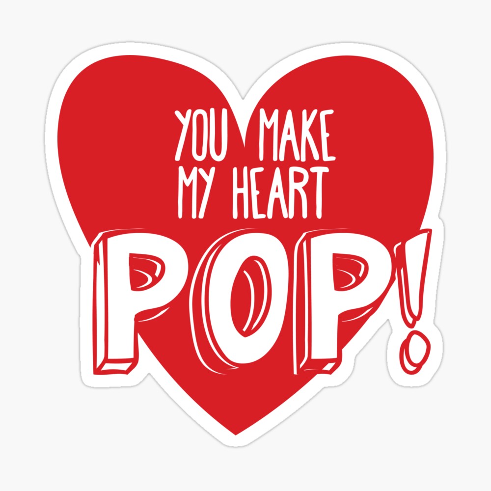you-make-my-heart-pop-greeting-card-for-sale-by-mschubbybunny-redbubble for You Make My Heart Pop Printable Free You Make My Heart POP!