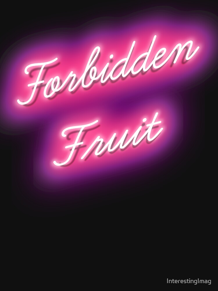 forbidden fruit shirt