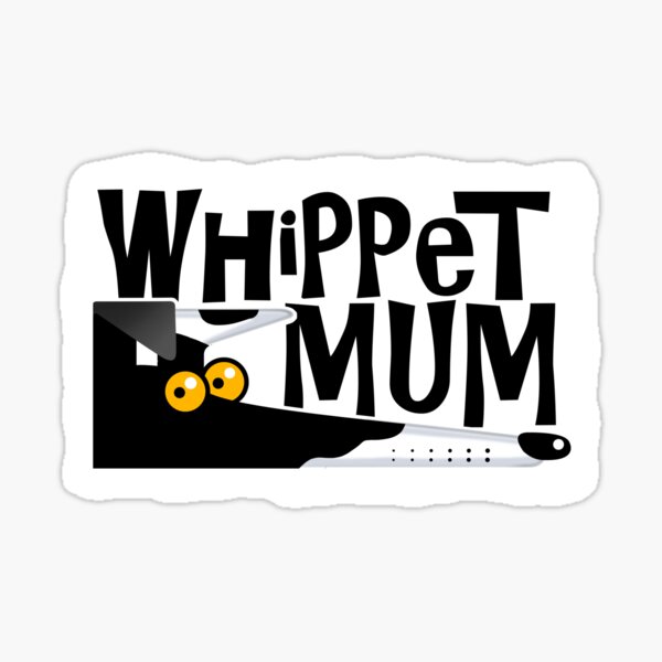 Item preview, Whippet Mum (cow hound) designed and sold by RichSkipworth.