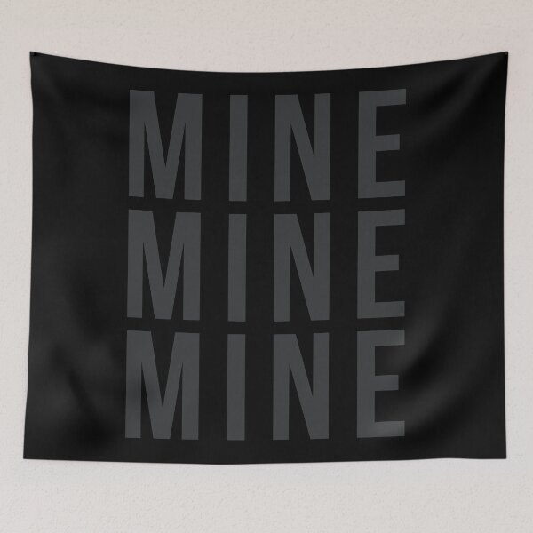 Item preview, Mine Mine Mine designed and sold by FandomTrading.