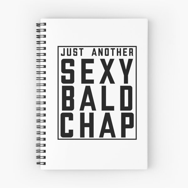 Item preview, Just Another Sexy Bald Chap designed and sold by MandWthings.