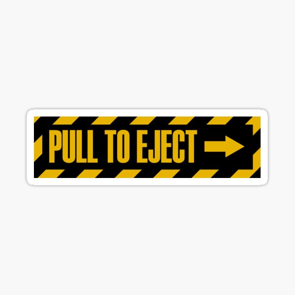 Pull To Eject Sticker