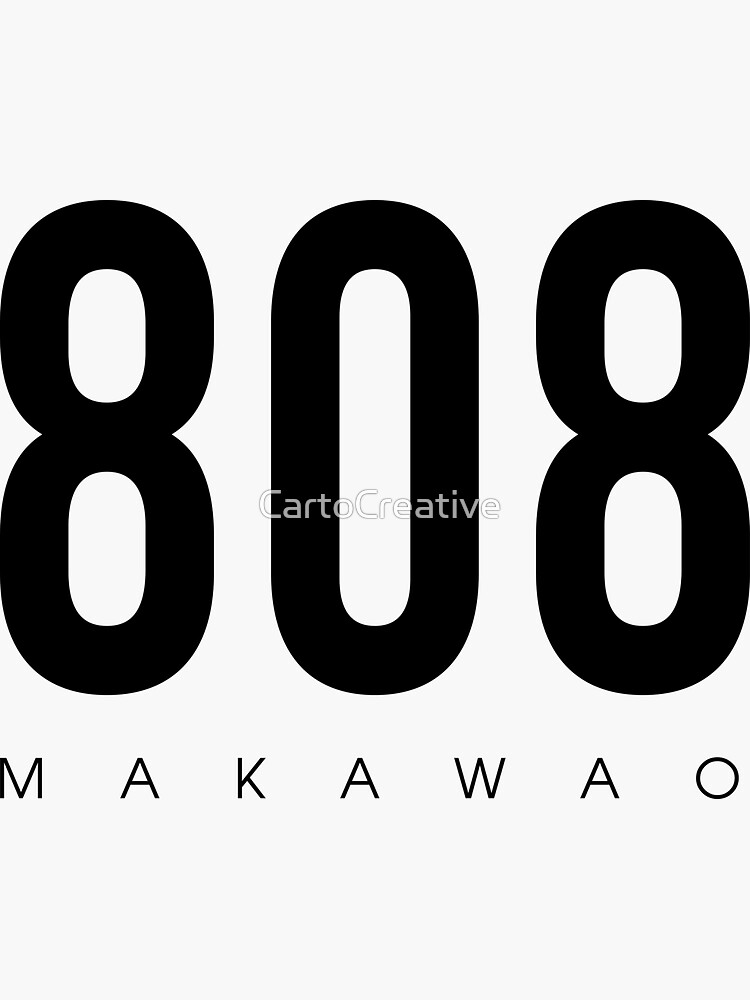 "Makawao, HI 808 Area Code design" Sticker for Sale by CartoCreative