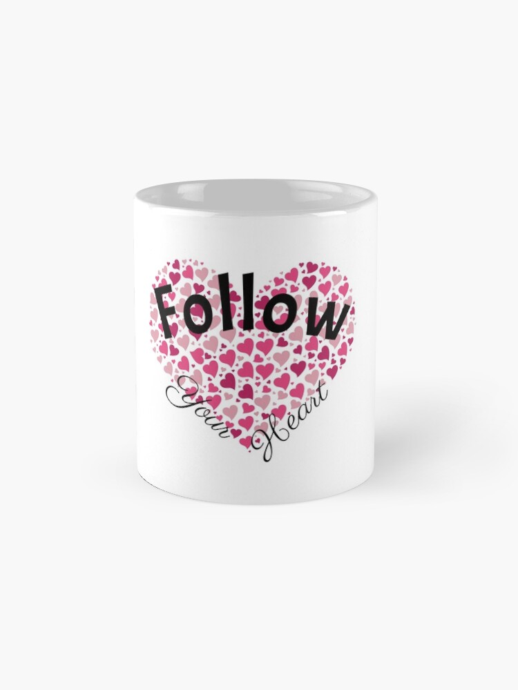Alternate view of Follow Your Heart Mug