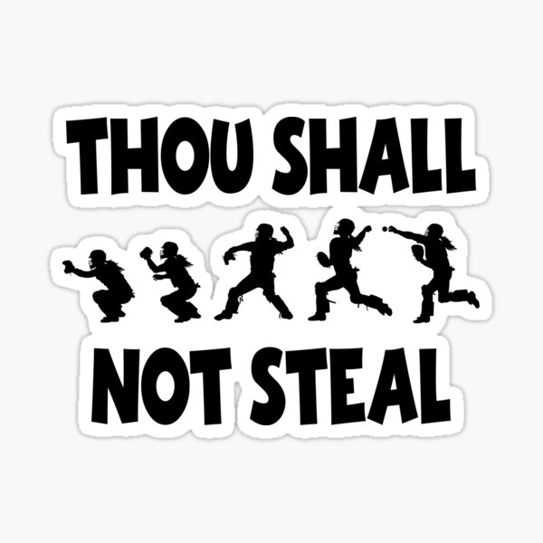 Item preview, THOU SHALL NOT STEAL designed and sold by gotmoxy.