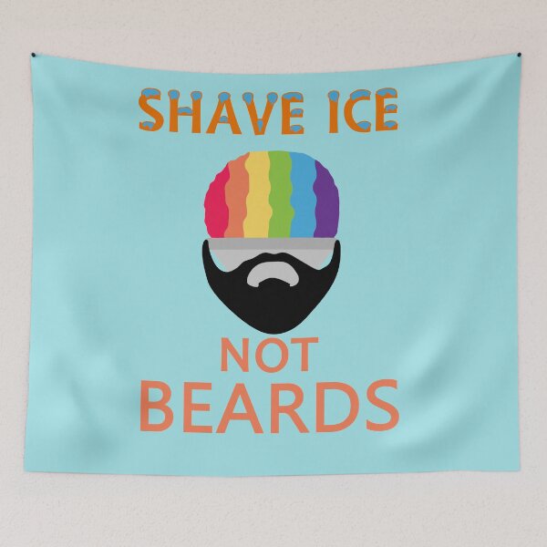 Item preview, Shave Ice Not Beards designed and sold by MESMERIZEDesign.