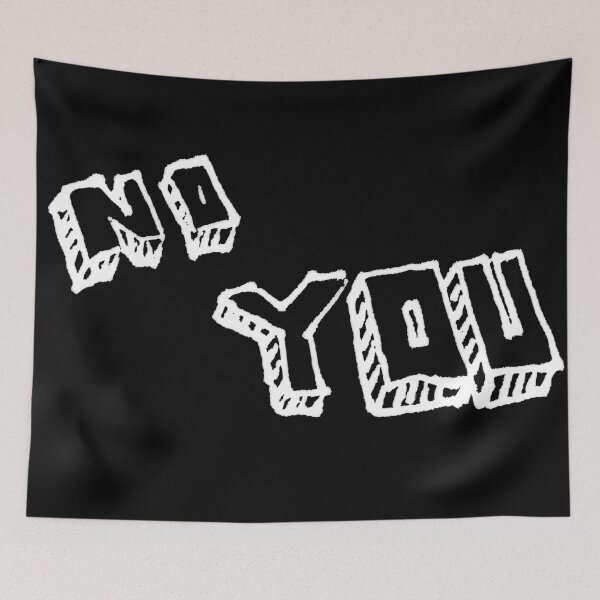 Item preview, No you funny childish slogan tee t shirt design designed and sold by Kam-designs.