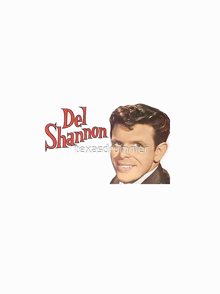 Del Shannon by texasdrummer