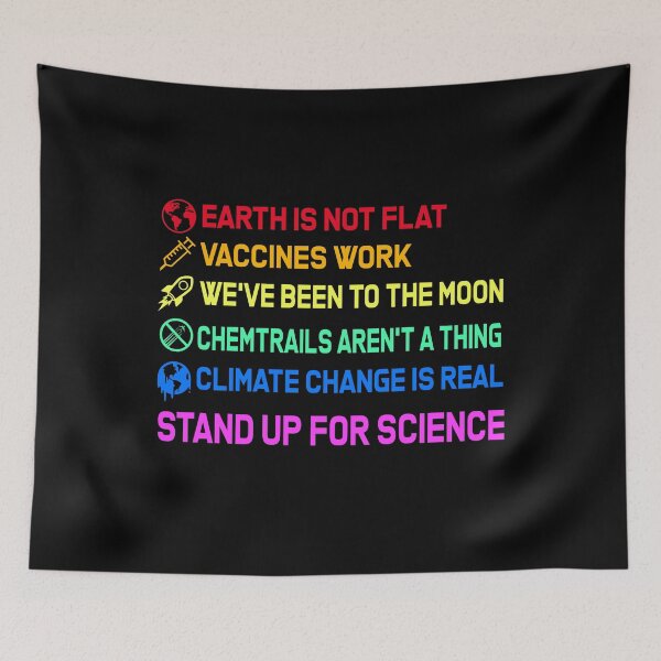 Item preview, Earth is not flat! Vaccines work! We've been to the moon! Chemtrails aren't a thing! Climate change is real! Stand up for science! designed and sold by eulonix.