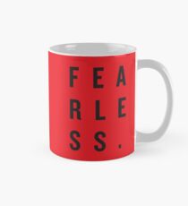FEAR LESS. Mug
