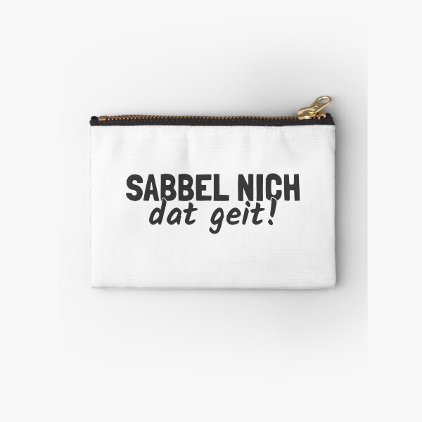 Item preview, Sabbel not Dat Geit! Low German North German designed and sold by Team150Designz.