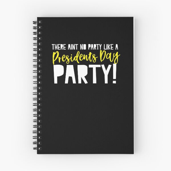 Item preview, There aint no party like a presidents day party designed and sold by jazzydevil.