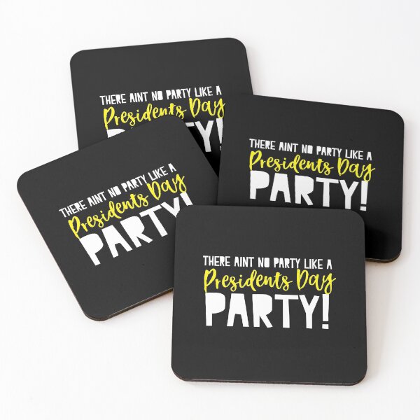 Item preview, There aint no party like a presidents day party designed and sold by jazzydevil.