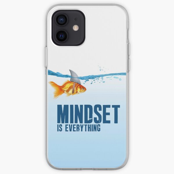 Mindset is everything - Goldfish - Shark iPhone Flexible Hülle