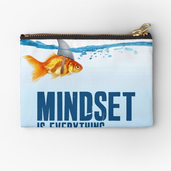 Mindset is everything - Goldfish - Shark Zipper Pouch