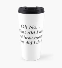 Taza de viaje Oh no...