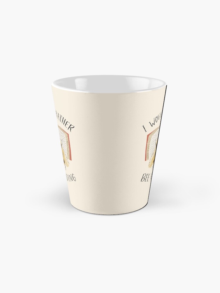 Alternate view of I Would Rather Bee Reading Mug
