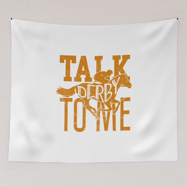 Item preview, Horse Racing Pun Product   Talk Derby To Me   Equestrian Gifts  design designed and sold by stuch75.