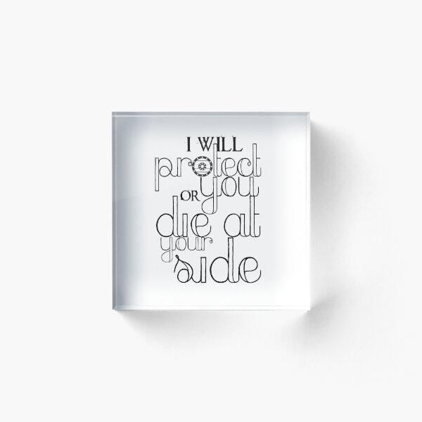 Merlin-Inspired "I Will Protect You" Acrylic Block