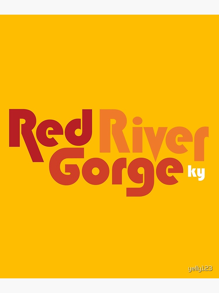"Red River Kentucky" Poster by yelly123 Redbubble