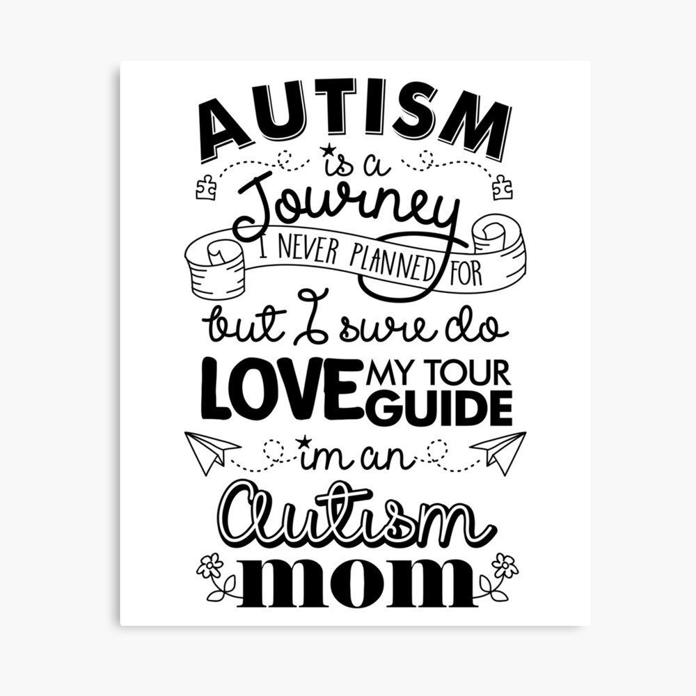 Poster Autism Journey Citation Mignonne De Maman D Autisme Par Teevision Redbubble