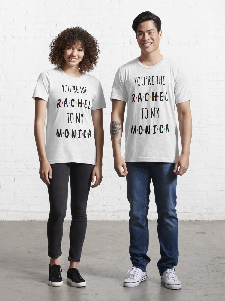 rachel and monica shirts