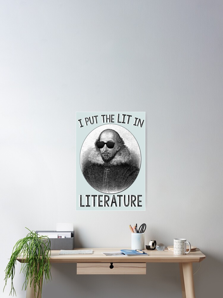 Thumbnail 2 of 3, Poster, I Put The LIT In Literature. designed and sold by mensijazavcevic.