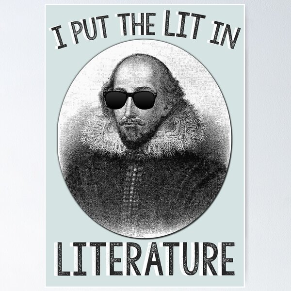 I Put The LIT In Literature. Poster