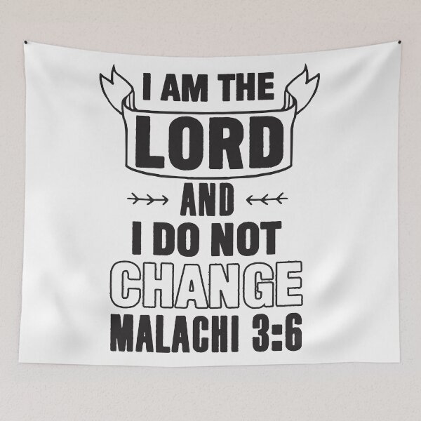 Item preview, Malachi 3:6 designed and sold by plushism.