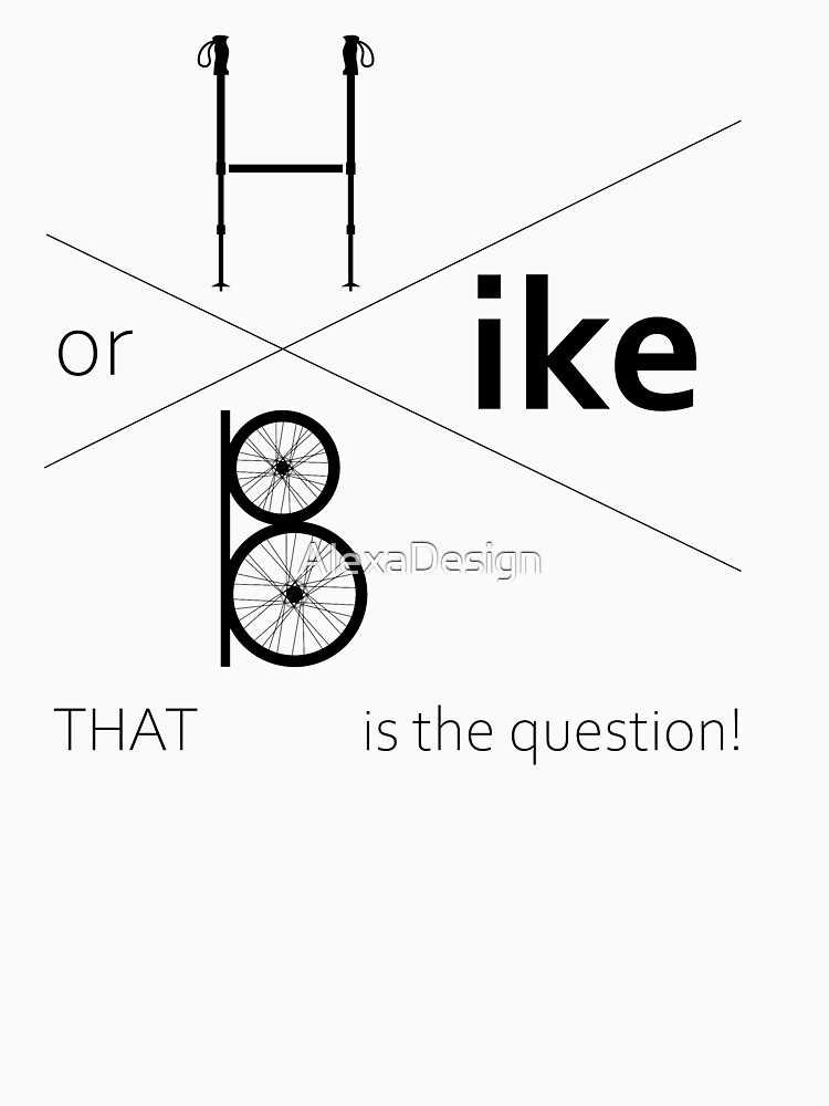 Hike or bike by AlexaDesign